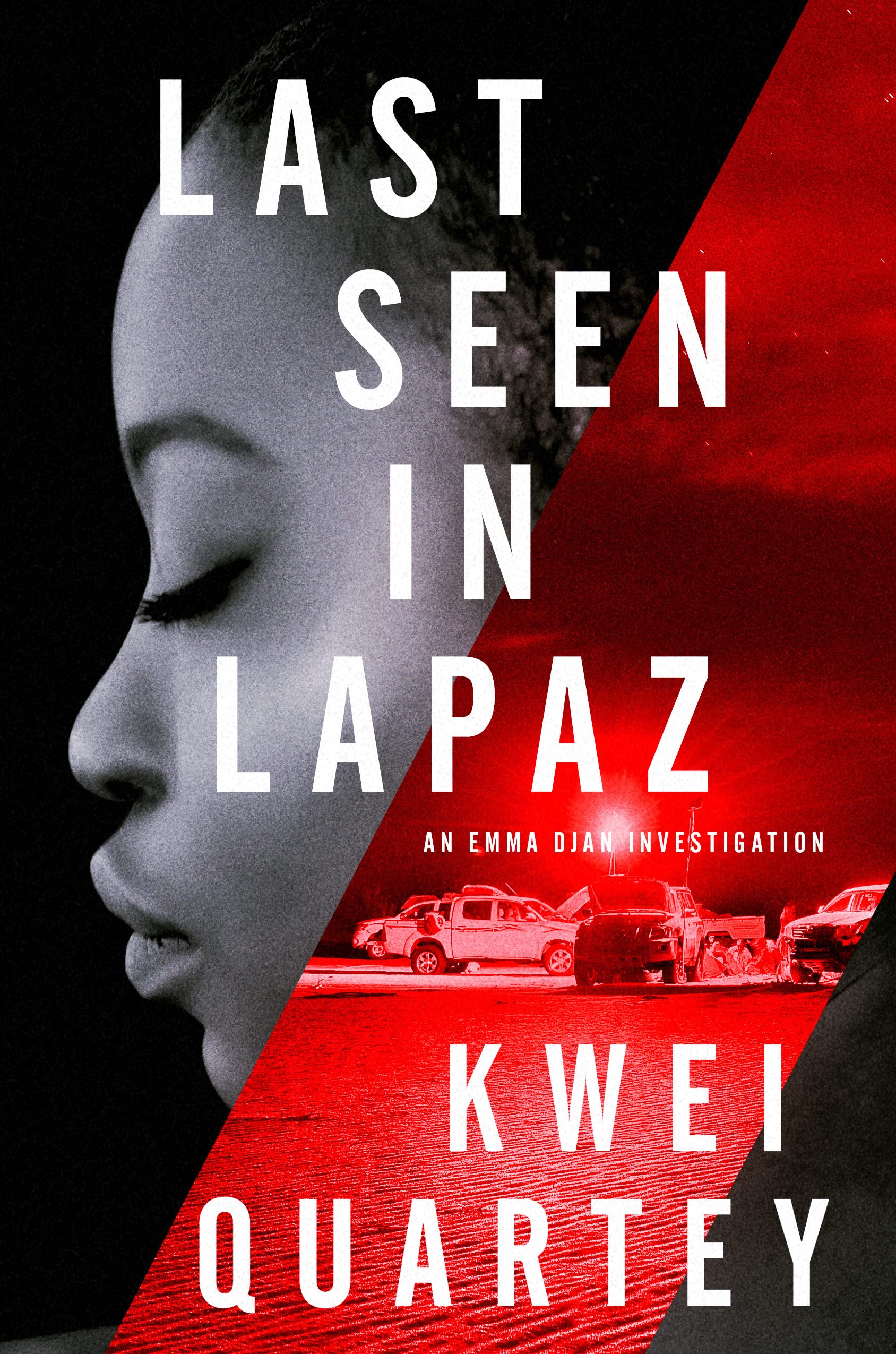 Last Seen In Lapaz by Kwei Quartey, ISBN 9781641293396