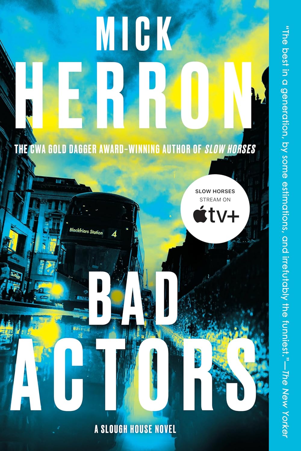 Bad Actors by Mick Herron, ISBN 9781641294584