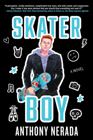 Skater Boy by Anthony Nerada, ISBN 9781641295352
