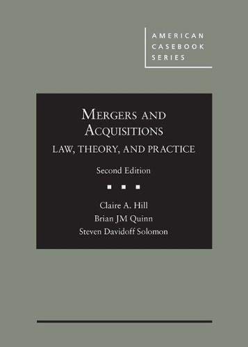 Mergers And Acquisitions: Law, Theory, And Practice