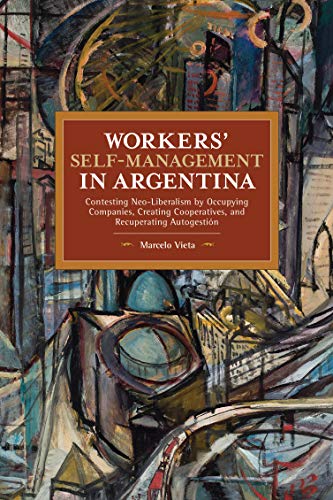 Workers Self Management in Argentina