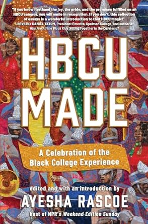 HBCU Made by Ayesha Rascoe, ISBN 9781643753867