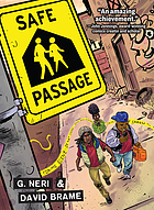 Safe Passage by David Brame and G. Neri, ISBN 9781643790343