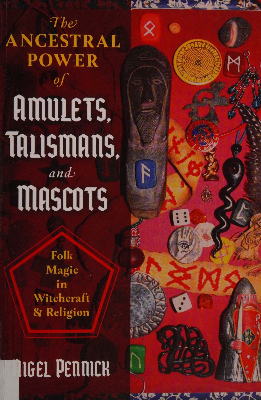 The Ancestral Power of Amulets, Talismans, and Mascots