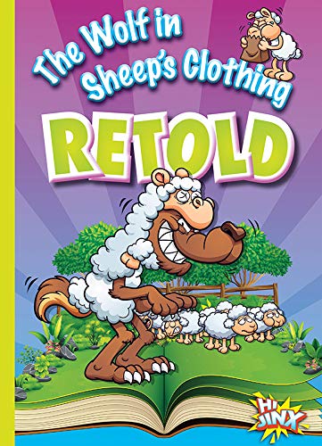 Wolf in Sheep's Clothing Retold