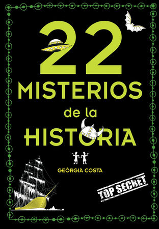 22 misterios de la historia 22 Mysteries of History