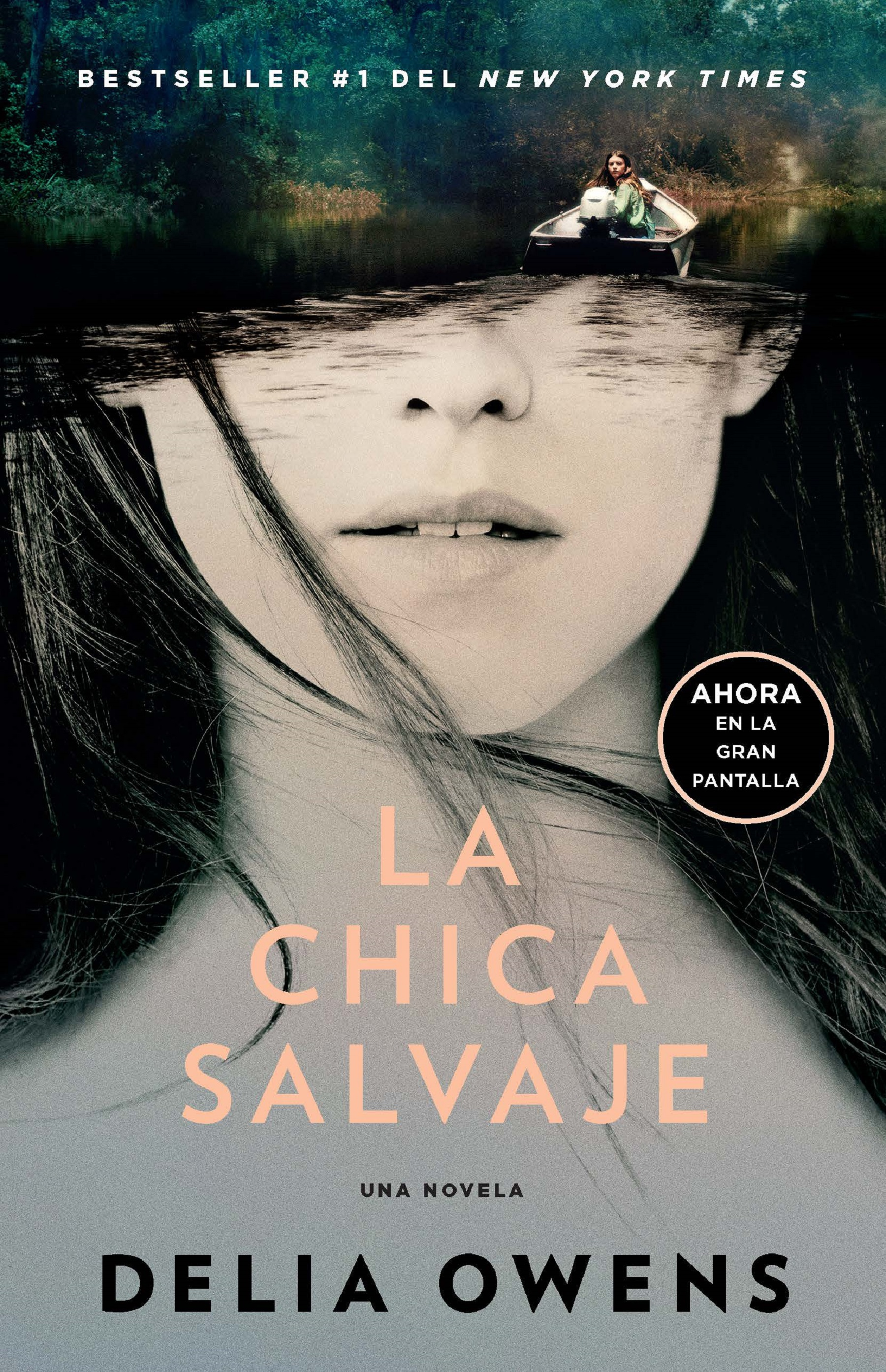 La Chica Salvaje (Movie Tie-In Edition) / Where The Crawdads Sing by Delia Owens, LORENZO F. DÍAZ, and Lorenzo F. Díaz (Trad.), ISBN 9781644737002