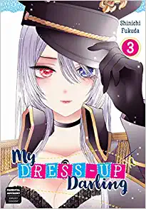 My Dress-Up Darling 03 by Shinʼichi Fukuda, 福田晋一, and Shinichi Fukuda, ISBN 9781646090341