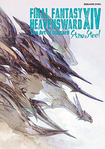 Final Fantasy XIV: Heavensward -- the Art of Ishgard -Stone and Steel-