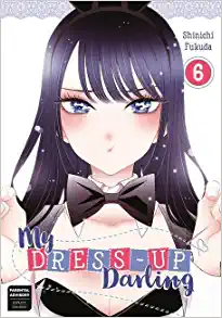My Dress-Up Darling 06 by Shinʼichi Fukuda, 福田晋一, and Shinichi Fukuda, ISBN 9781646091287