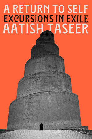 A Return To Self by Aatish Tasir, ISBN 9781646222803
