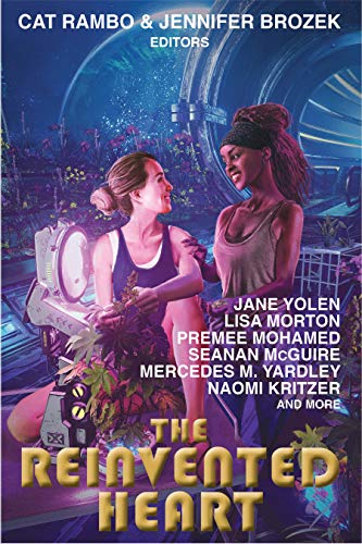 The Reinvented Heart: Tales Of Futuristic Relationships
