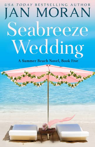 Seabreeze Wedding by Jan Moran, ISBN 9781647780296