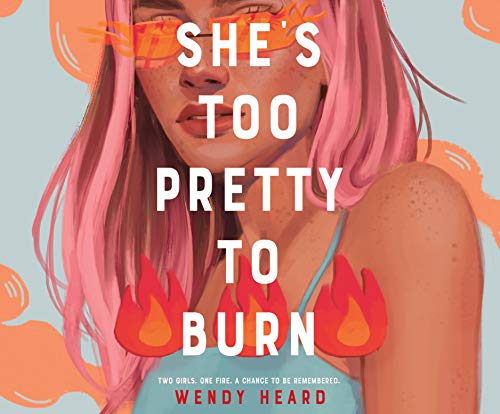 She s Too Pretty to Burn