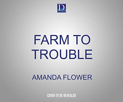 Farm to Trouble