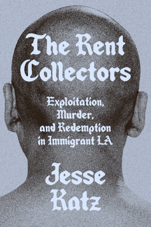 The Rent Collectors by Jesse Katz, ISBN 9781662601743