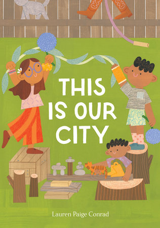 This Is Our City by Lauren Paige Conrad, ISBN 9781662651816
