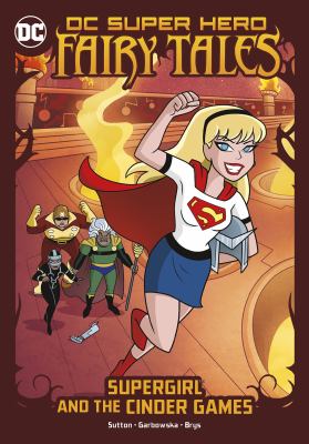 Supergirl And The Cinder Games