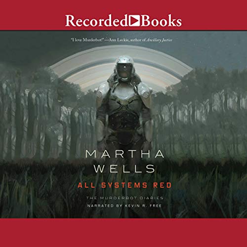All Systems Red by Martha Wells, ISBN 9781664466845