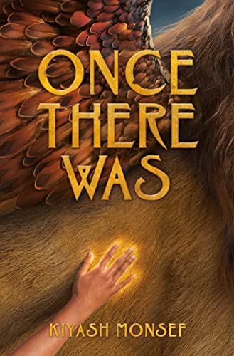 Once There Was by Kiyash Monsef, ISBN 9781665940191
