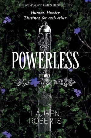 Powerless by Lauren Roberts, ISBN 9781665954891