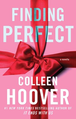 Finding Perfect by Hoover, Colleen, Colleen Hoover, and To Be Confirmed Atria, ISBN 9781668013380