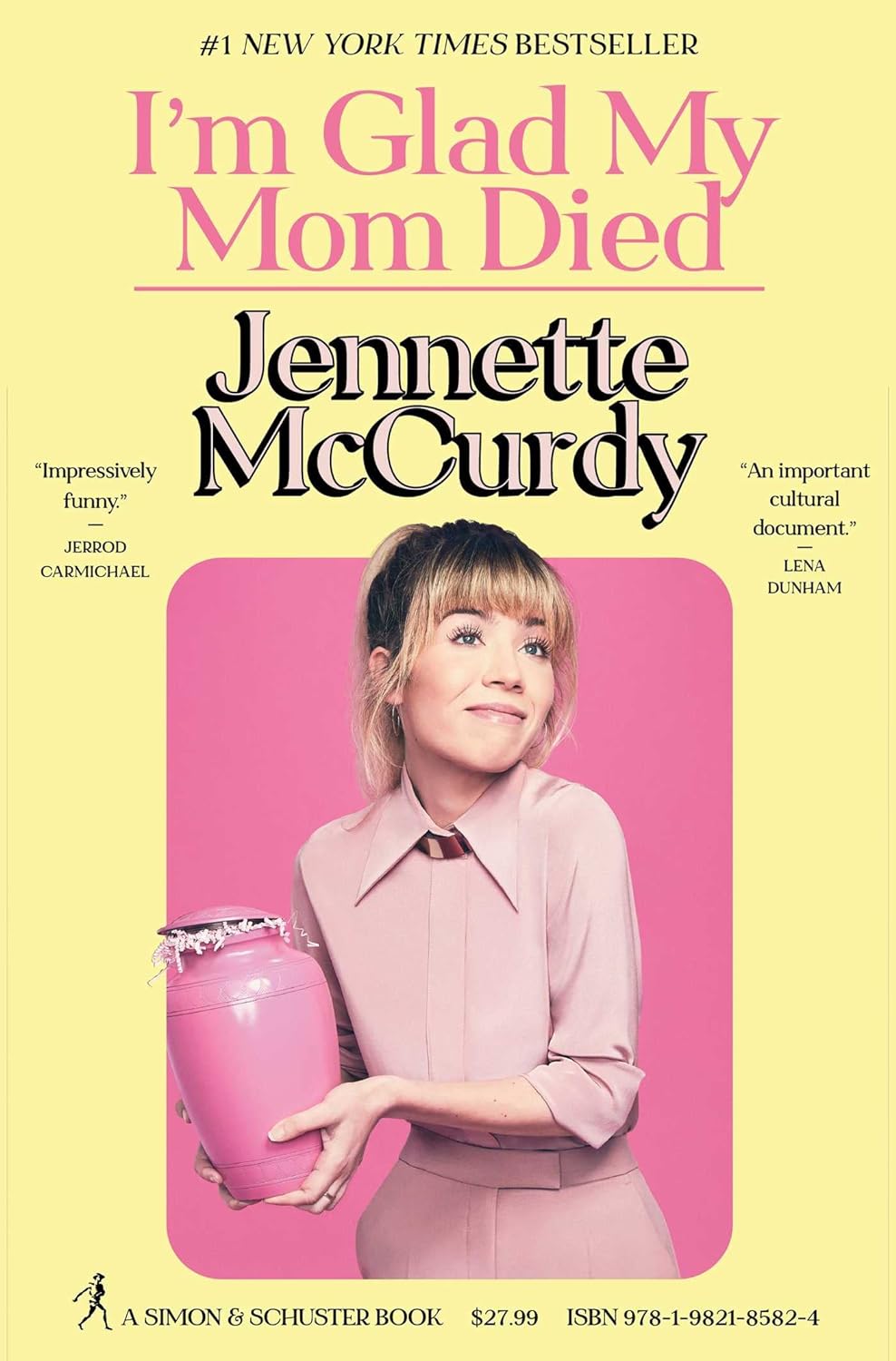 I'M Glad My Mom Died by Jennette McCurdy, ISBN 9781668022849