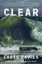 Clear by Carys Davies, ISBN 9781668030660