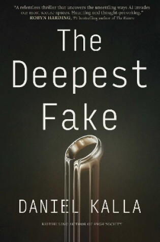 The Deepest Fake
