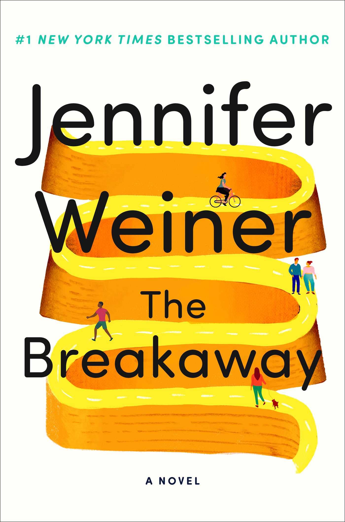 The Breakaway by Jennifer Weiner, ISBN 9781668033425