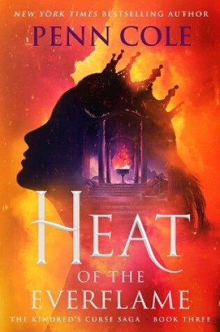 Heat of the Everflame by Penn Cole, ISBN 9781668098264