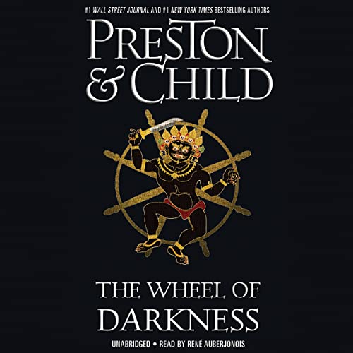 The Wheel of Darkness by Lincoln Child and Douglas Preston, ISBN 9781668633656