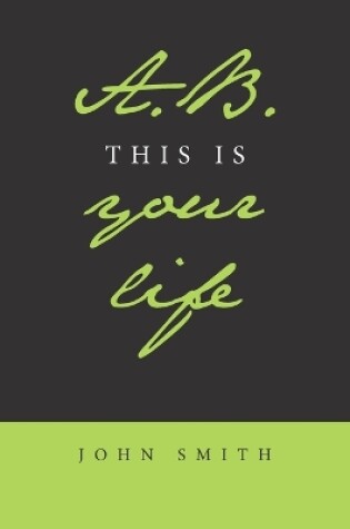 A. B. This Is Your Life