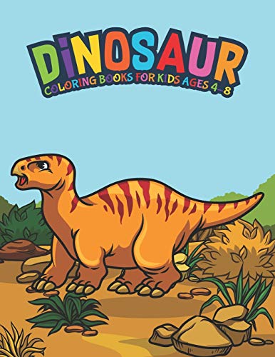 Dinosaur Coloring Books for Kids Ages 4-8