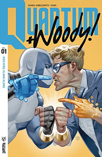 Quantum And Woody! (2017) Volume 1: Kiss Kiss, Klang Klang