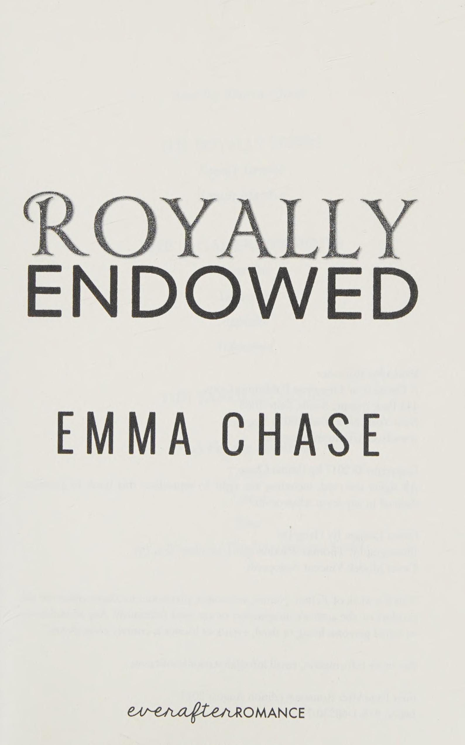 Royally Endowed