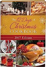 12 Days Of Christmas Cookbook 2017 Edition