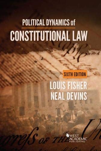 Political Dynamics Of Constitutional Law