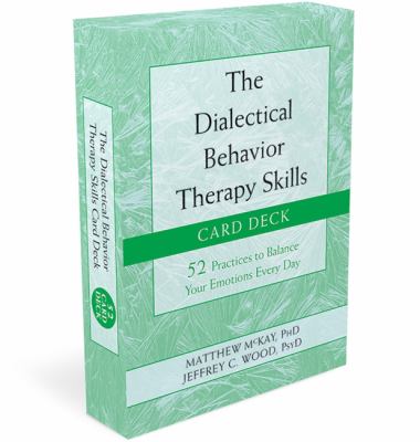Dialectical Behavioral Therapy Skills Card Deck