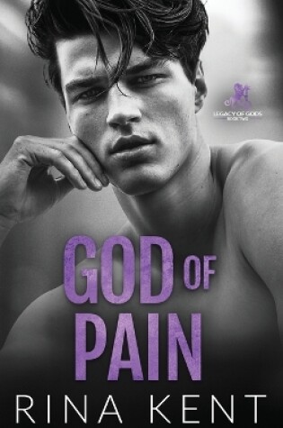 God of Pain by Rina Kent, ISBN 9781685452001