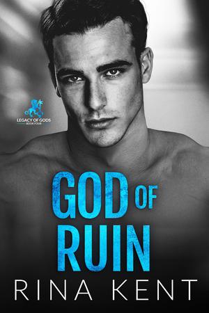 God Of Ruin by Rina Kent, ISBN 9781685452131