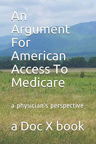 Argument For American Access To Medicare