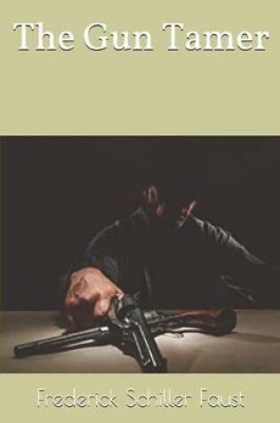 Gun Tamer