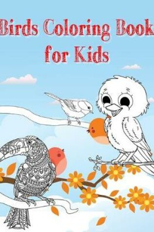 Birds Coloring Book for Kids