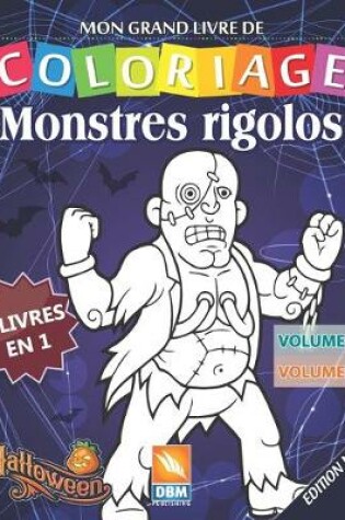 Monstres Rigolos - 2 Livres En 1 - Volume 3 + Volume 4 - Edition Nuit