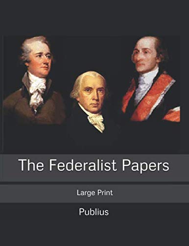 The Federalist Papers