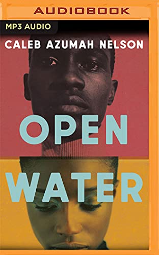 Open Water by Caleb Azumah Nelson, ISBN 9781713624240