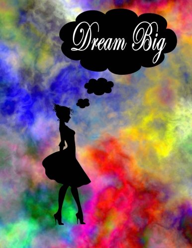 Dream Big