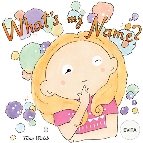What's My Name? EVITA