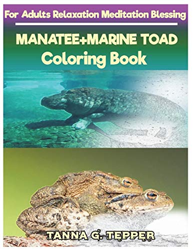 MANATEE+MARINE TOAD Coloring Book for Adults Relaxation Meditation Blessing